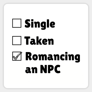 Romancing An NPC - Funny Gamer Magnet